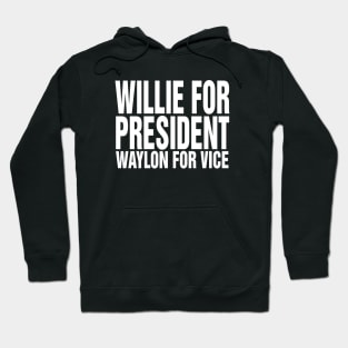 Willie for President Hoodie
